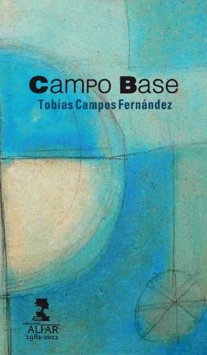 CAMPO BASE | 9788478984398 | CAMPOS FERNÁNEZ, TOBÍAS