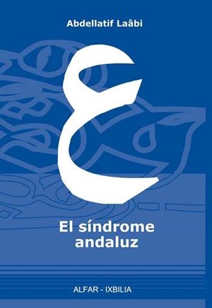 SÍNDROME ANDALUZ, EL | 9788478983230 | LAÂBI, ABDELLATIF