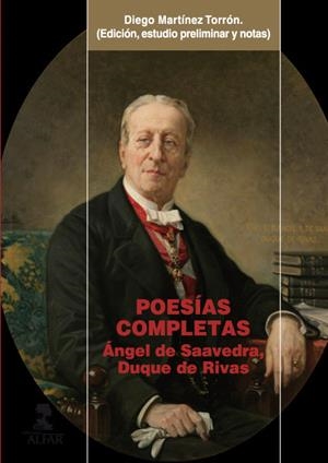 POESÍAS COMPLETAS (DUQUE DE RIVAS, ÁNGEL DE SAAVEDRA) | 9788478984633 | DUQUE DE RIVAS, ÁNGEL DE SAAVEDRA