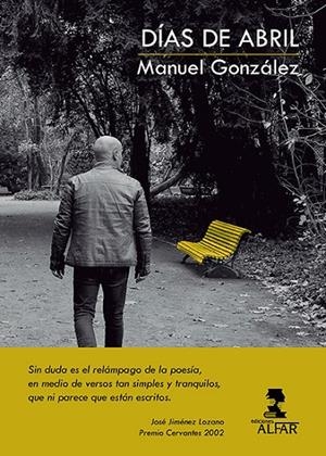 DÍAS DE ABRIL | 9788478988556 | GONZÁLEZ MAGARIÑO, MANUEL