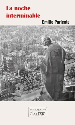 NOCHE INTERMINABLE, LA | 9788478988457 | PARIENTE MERINO, EMILIO