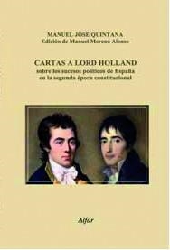 CARTAS A LORD HOLLAND SOBRE LOS SUCESOS POLÍTICOS DE ESPAÑA EN LA SEGUNDA ÉPOCA CONSTITUCIONAL | 9788478983636 | QUINTANA Y LORENZO, MANUEL JOSÉ
