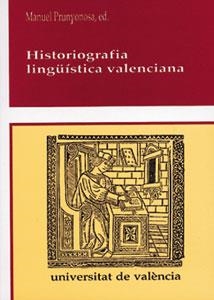 HISTORIOGRAFIA LINGÜÍSTICA VALENCIANA | 9788437023281 | VARIOS AUTORES
