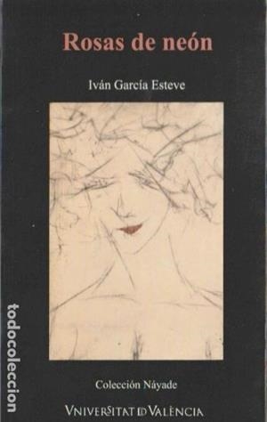 ROSAS DE NEÓN | 9788437055183 | GARCÍA ESTEVE, IVÁN