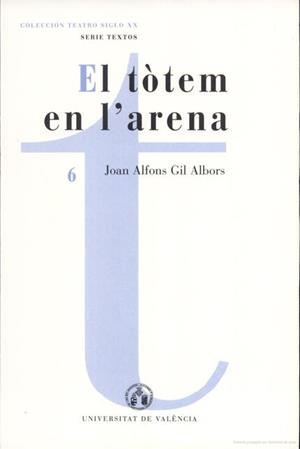 TÒTEM EN L'ARENA, EL | 9788437034706 | GIL ALBORS, JOAN ALFONS