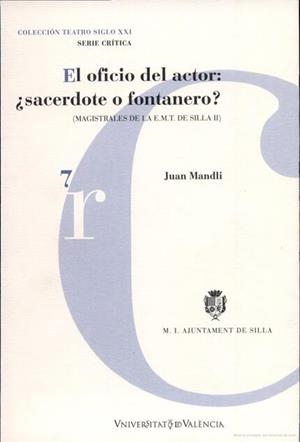 OFICIO DEL ACTOR, EL : ¿SACERDOTE O FONTANERO? | 9788437059938 | MANDLI, JUAN