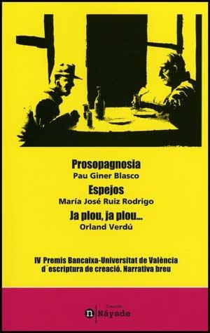 PROSOPAGNOSIA / ESPEJOS / JA PLOU, JA PLOUÀ | 9788437069210 | GINER BLASCO, PAU / RUIZ RODRIGO, MARÍA JOSÉ / VERDÚ, ORLAND