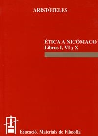 ÉTICA A NICÓMACO. LIBROS I, VI Y X | 9788437017150 | ARISTÓTELES