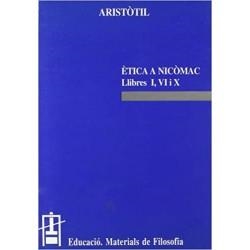 ÈTICA A NICÒMAC. LLIBRES I, VI I X | 9788437023083 | ARISTÒTIL