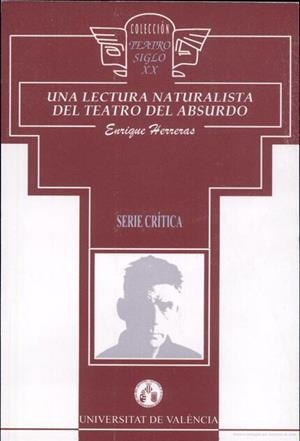 LECTURA NATURALISTA DEL TEATRO DEL ABSURDO, UNA | 9788437026893 | HERRERAS, ENRIQUE