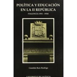 POLÍTICA Y EDUCACIÓN EN LA II REPÚBLICA (VALENCIA, 1931-1936) | 9788437010595 | RUIZ RODRIGO, CÁNDIDO