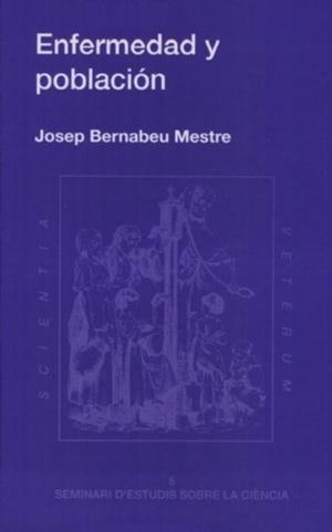 ENFERMEDAD Y POBLACIÓN | 9788492030323 | BERNABEU-MESTRE, JOSEP