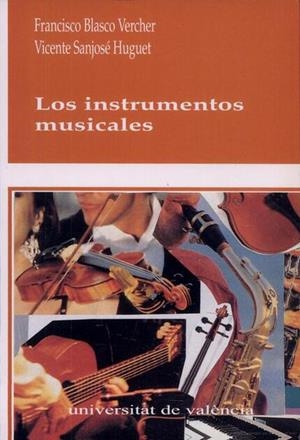 INSTRUMENTOS MUSICALES, LOS | 9788437015439 | BLASCO, FRANCISCO / SANJOSÉ HUGUET, VICENTE