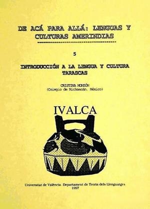 INTRODUCCIÓN A LA LENGUA Y CULTURA TARASCAS | 9788437033075 | VARIOS AUTORES