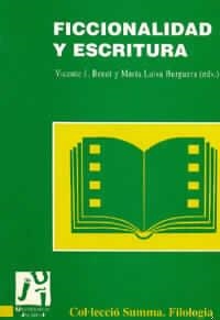 FICCIONALIDAD Y ESCRITURA | 9788480210461 | BENET FERRANDO, VICENTE JOSÉ