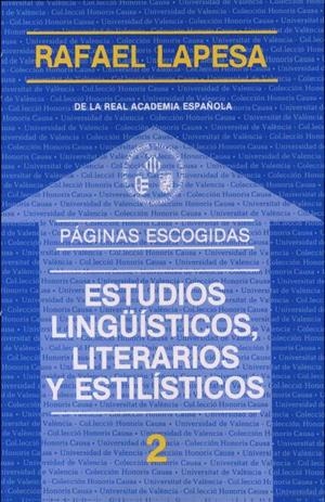 ESTUDIOS LINGÜÍSTICOS, LITERARIOS Y ESTILÍSTICOS | 9788437002927 | LAPESA, RAFAEL
