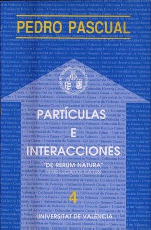 PARTÍCULAS E INTERACCIONES. «DE RERUM NATURA» (TITUS LUCRETIUS CARUS) | 9788437003122 | PASCUAL DE SANS, PEDRO