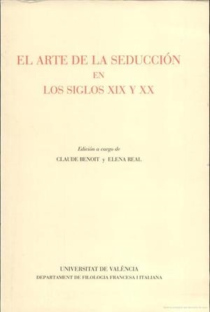 ARTE DE LA SEDUCCIÓN EN LOS SIGLOS XIX Y XX, EL | 9788437038599 | VARIOS AUTORES