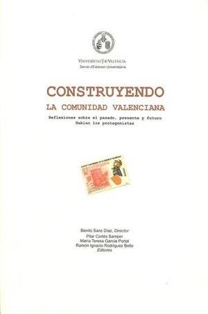 CONSTRUYENDO LA COMUNIDAD VALENCIANA | 9788437052557 | VARIOS AUTORES