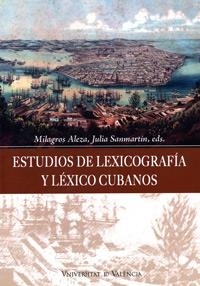 ESTUDIOS DE LEXICOGRAFÍA Y LÉXICO CUBANOS | 9788437057903 | VARIOS AUTORES