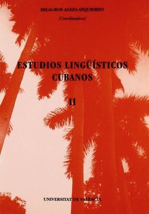 ESTUDIOS LINGÜÍSTICOS CUBANOS II | 9788437053509 | VARIOS AUTORES