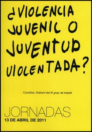 ¿VIOLENCIA JUVENIL O JUVENTUD VIOLENTADA? | 9788437081861 | VARIOS AUTORES
