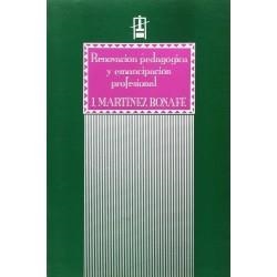 RENOVACIÓN PEDAGÓGICA Y EMANCIPACIÓN PROFESIONAL | 9788437005591 | MARTÍNEZ BONAFÉ, JAUME