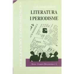 LITERATURA I PERIODISME. LITERATURA PERIODÍSTICA I PERIODISME LITERARI EN EL TEMPS DE LA POST-FICCIÓ | 9788437013022 | CHILLÓN ASENSIO, ALBERT