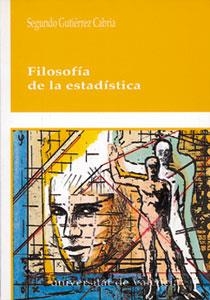 FILOSOFÍA DE LA ESTADÍSTICA | 9788437018058 | GUTIÉRREZ CABRIA, SEGUNDO
