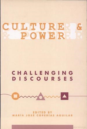 CULTURE AND POWER: CHALLENGING DISCOURSES | 9788437044293 | VARIOS AUTORES