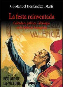 FESTA REINVENTADA, LA | 9788437053653 | HERNÀNDEZ I MARTÍ, GIL-MANUEL