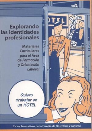 EXPLORANDO LAS IDENTIDADES PROFESIONALES | 9788437055466 | MARHUENDA FLUIXÁ, FERNANDO / MARTÍNEZ MORALES, IGNACIO / NAVAS SAURÍN, ALMUDENA / RODA SALINAS, FERN