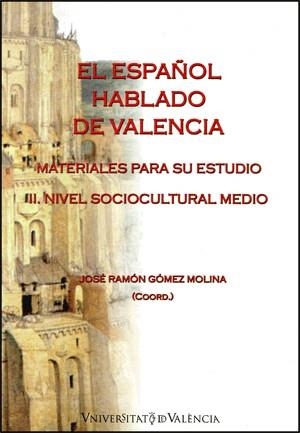 ESPAÑOL HABLADO DE VALENCIA, II, EL | 9788437061528 | VARIOS AUTORES