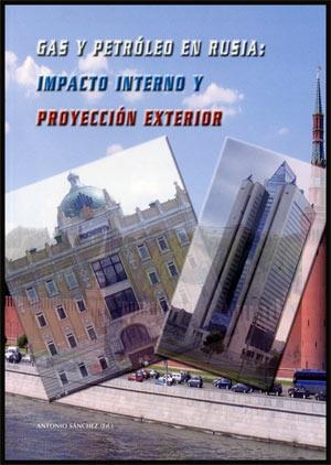 GAS Y PETRÓLEO EN RUSIA | 9788437065748 | VARIOS AUTORES