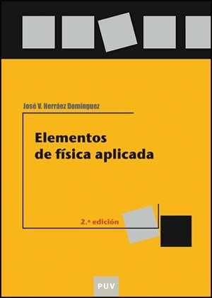ELEMENTOS DE FÍSICA APLICADA, 2A ED. | 9788437067193 | VARIOS AUTORES