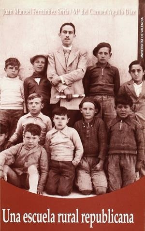 ESCUELA RURAL REPUBLICANA, UNA | 9788437059891 | AGULLÓ DÍAZ, M. DEL CARMEN / FERNÁNDEZ SORIA, JUAN MANUEL