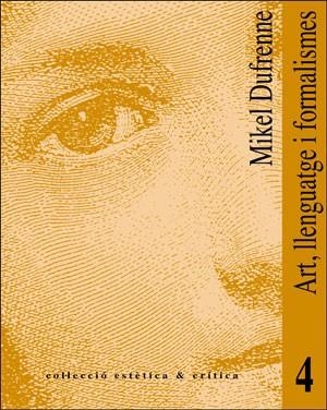 ART, LLENGUATGE I FORMALISMES | 9788437014401 | DUFRENNE, MIKEL