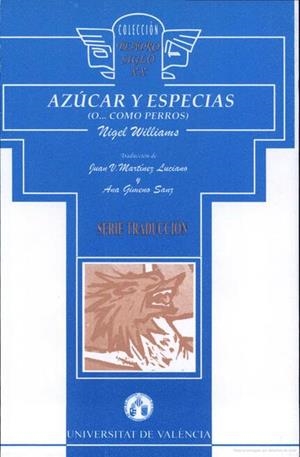 AZÚCAR Y ESPECIAS (O... COMO PERROS) | 9788437023038 | WILLIAMS, NIGEL