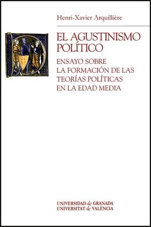 AGUSTINISMO POLÍTICO, EL | 9788437061849 | ARQUILLIÈRE, HENRI-XAVIER