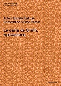 CARTA DE SMITH, LA. APLICACIONS | 9788483015056 | BARLABÉ DALMAU, ANTONI / MUÑOZ PORCAR, CONSTANTINO