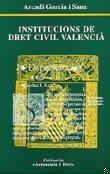 INSTITUCIONS DEL DRET CIVIL VALENCIÀ | 9788480210874 | GARCÍA SANZ, ARCADIO