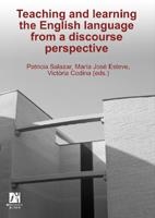TEACHING AND LEARNING THE ENGLISH LANGUAGE FROM A DISCOURSE PERSPECTIVE | 9788480215299 | ALCARAZ VARÓ, ENRIQUE / BOCANERGRA VALLE, ANA