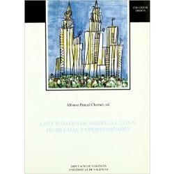 CIUDADES DE AMÉRICA LATINA, LAS : PROBLEMAS Y OPORTUNIDADES | 9788437018218 | VARIOS AUTORES