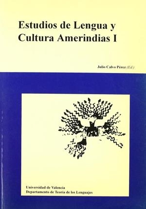 ESTUDIOS DE LENGUA Y CULTURA AMERINDIAS (I) | 9788437015477 | VARIOS AUTORES