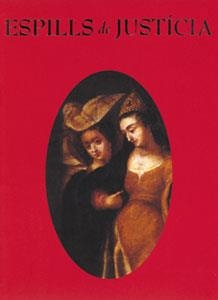 ESPILLS DE JUSTÍCIA | 9788437034928 | VARIOS AUTORES