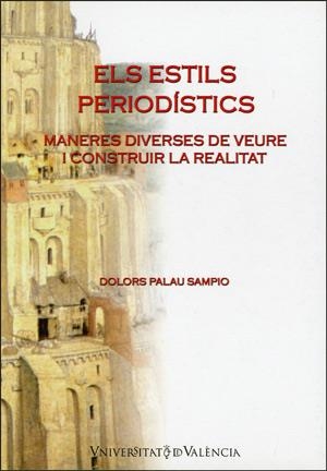 ESTILS PERIODÍSTICS, ELS | 9788437062037 | PALAU SAMPIO, DOLORS