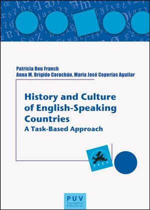 HISTORY AND CULTURE OF ENGLISH-SPEAKING COUNTRIES | 9788437092690 | BOU FRANCH, PATRICIA / BRÍGIDO, ANNA M. / COPERÍAS AGUILAR, M. JOSÉ