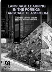 LANGUAGE LEARNING IN THE FOREIGN LANGUAGE CLASSROOM | 9788480213462 | ALCÓN SOLER, EVA