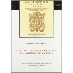 VIDA, INSTITUCIONES Y UNIVERSIDAD EN LA HISTORIA DE VALENCIA | 9788437023243 | VARIOS AUTORES