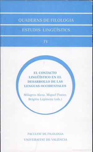 CONTACTO LINGÜÍSTICO EN EL DESARROLLO DE LAS LENGUAS OCCIDENTALES, EL | 9788437041704 | VARIOS AUTORES